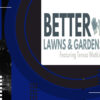 Better Lawns and Gardens